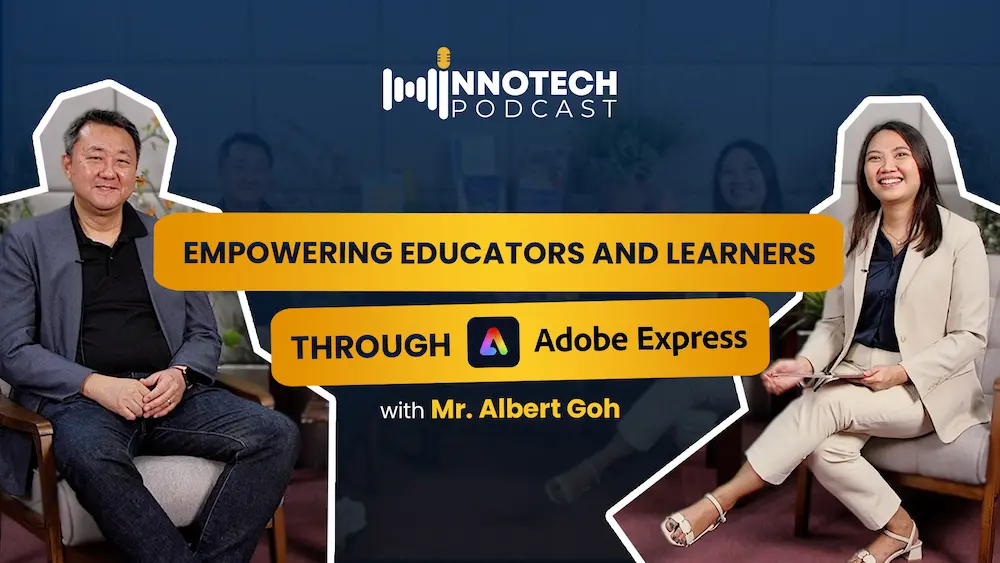 INNOTECH Podcast Ep. 7: Empowering Educators and Learners Through Adobe Express