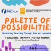 Event poster of Palette of Possibilities: Illuminating Teaching through Arts and Humanities.