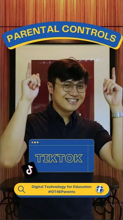 #DT4EParents: Parental Controls on Tiktok