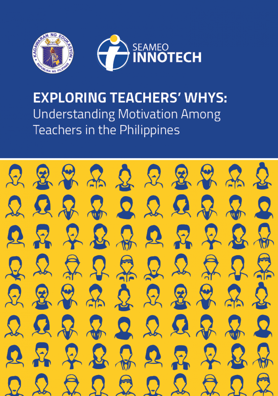 EXPLORING TEACHERS’ WHYS: Understanding Motivation Among Teachers in the Philippines